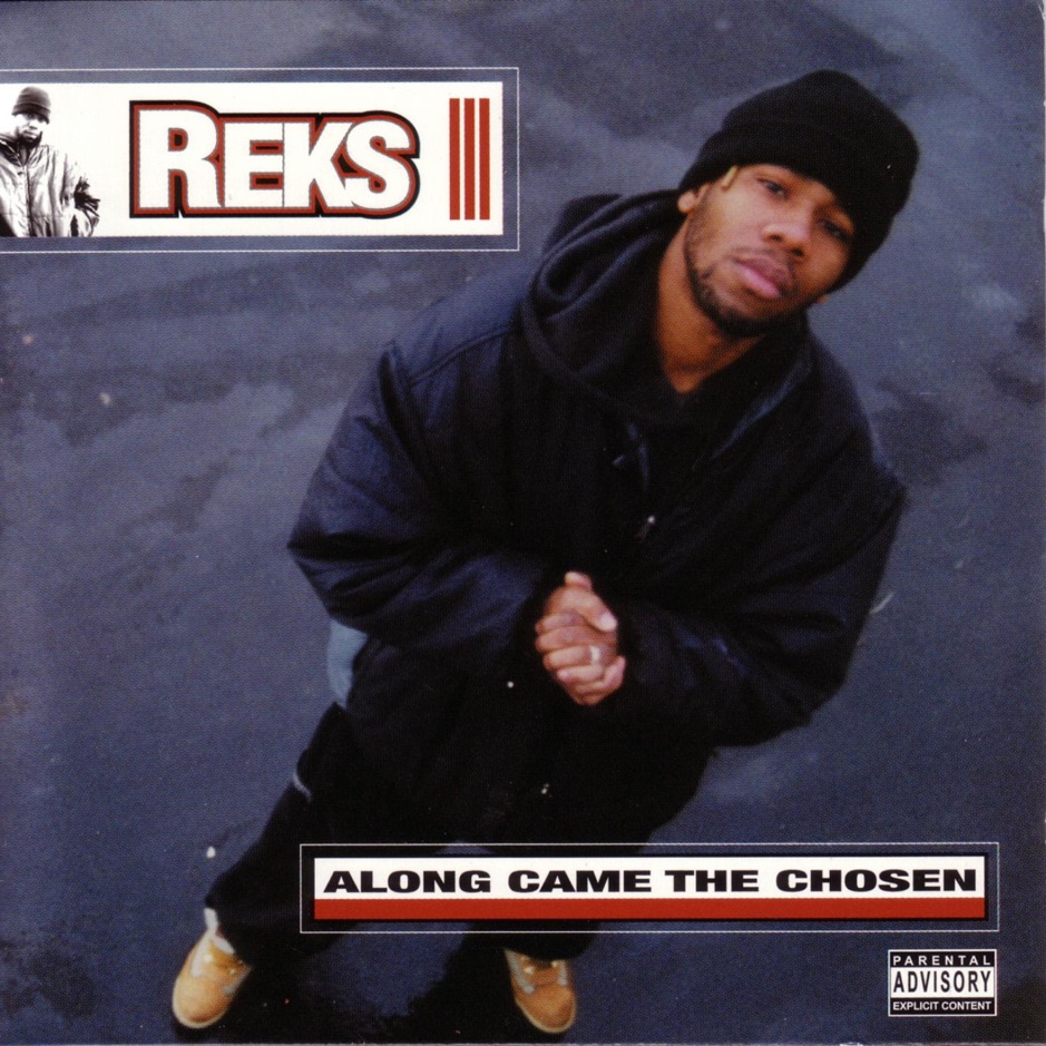 Reks - Along Came The Chosen